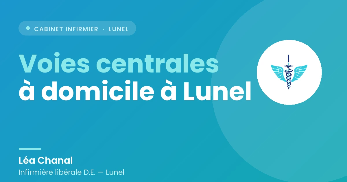 Voies veineuses centrales (PAC, PICC-line) à domicile à Lunel